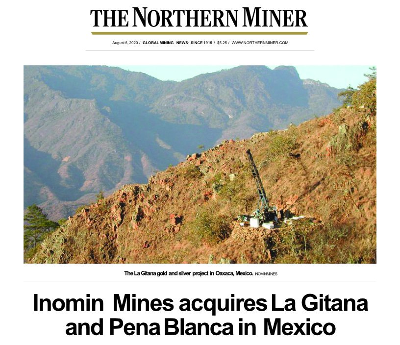 2020-08-06 Inomin acquires La Gitana and Pena Blanca in Mexico - The Nothern Miner